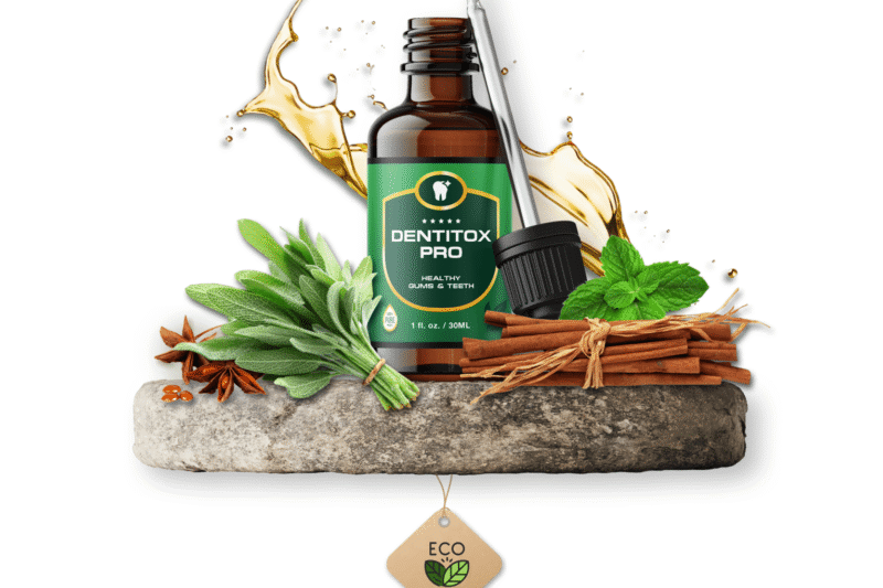 Dentitox Pro Benefits for Strong Teeth, Healthy Gums, and Fresh Breath.